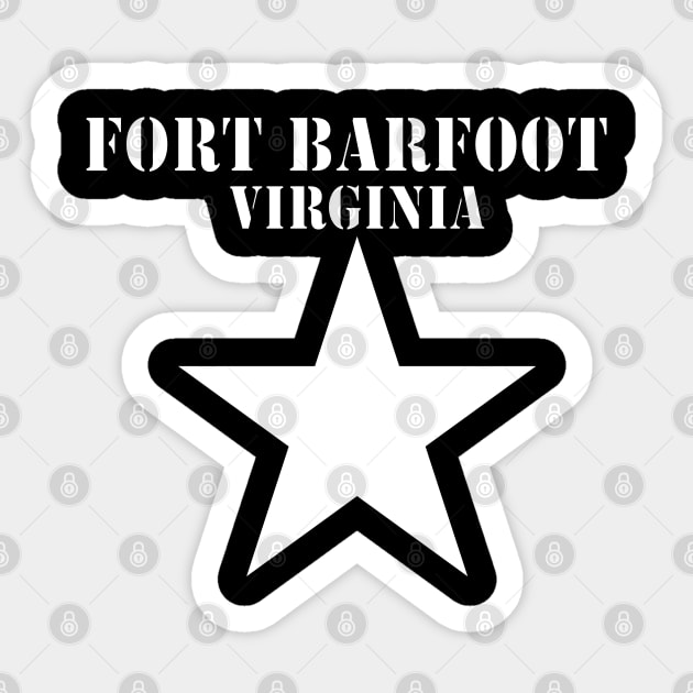 Fort Barfoot Virginia with White Star X 300 Sticker by twix123844